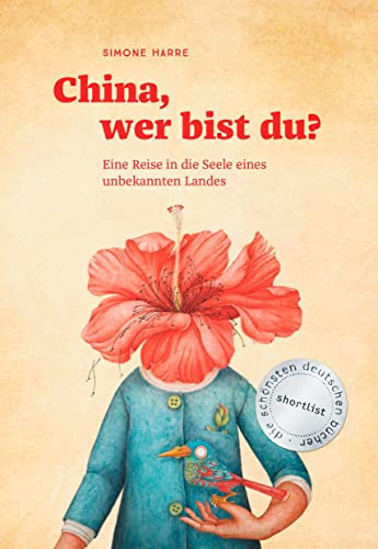 China, wer bist du?: Eine Reise in die Seele eines unbekannten Landes