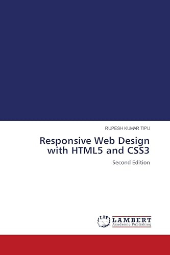 Responsive Web Design with HTML5 and CSS3: Second Edition