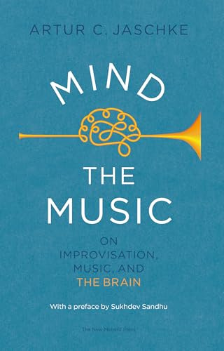 Mind the Music: on improvisation, music and the brain