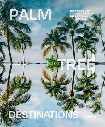 Palm Tree Destinations (World's Most Beautiful Places)