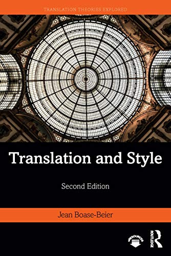 Translation and Style (Translation Theories Explored)