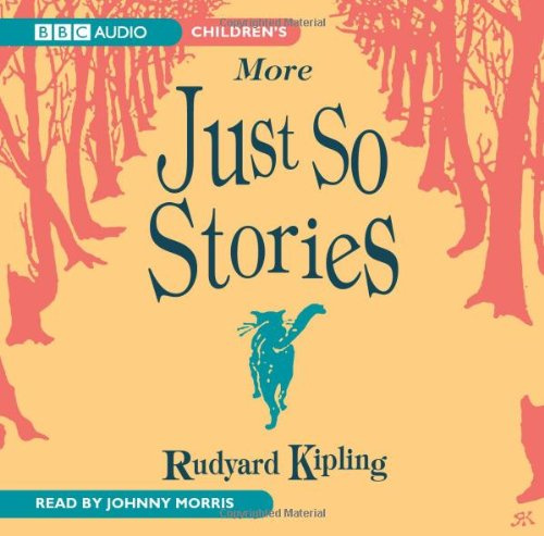 Just So Stories (More), 1 Audio-CD: Unabridged