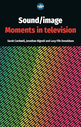 Sound / image: Moments in television
