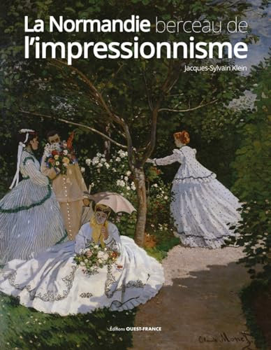 La Normandie berceau de l'impressionnisme