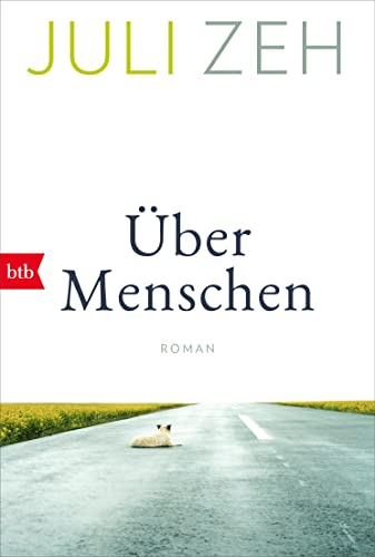 Über Menschen: Roman