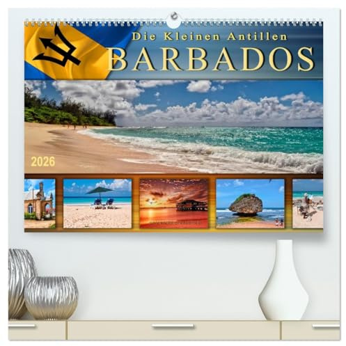 Die kleinen Antillen - Barbados (hochwertiger Premium Wandkalender 2026 DIN A2 quer), Kunstdruck in Hochglanz: Traumhafte Strände, azurblaues Wasser ... Postkartenidylle schlechthin. (CALVENDO Orte)