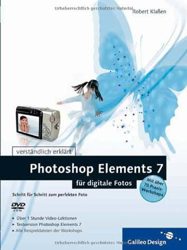 Photoshop Elements 7 für digitale Fotos (Galileo Design)
