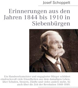 Erinnerungen aus den Jahren 1844 bis 1910 in Siebenbürgen