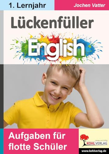 Lückenfüller Englisch ab 1. Lernjahr Sekundarstufe Klasse 5 6 7 8 9 | Grammatik Wortschatz Simple Present Past Zusatzaufgaben Differenzierung | 72 ... Aufgaben für flotte Schüler