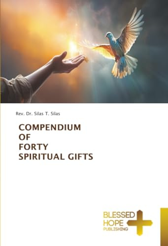 COMPENDIUM OF FORTY SPIRITUAL GIFTS: DE