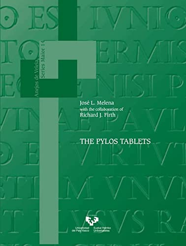 The Pylos Tablets (Anejos de Veleia. Series Maior, Band 14)