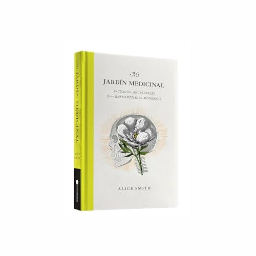Mi jardín medicinal. Cuidados ancestrales para enfermedades modernas (JARDINERIA Y PLANTAS DE INTERIOR)