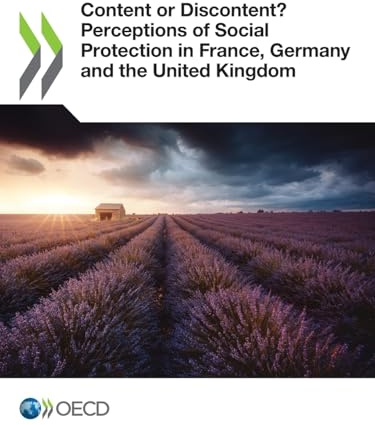 Content or Discontent? Perceptions of Social Protection in France, Germany and the United Kingdom