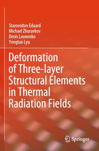 Deformation of Three-layer Structural Elements in Thermal Radiation Fields