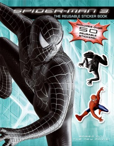 Spider-man 3 the Reusable Sticker Book