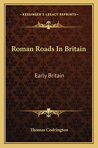 Roman Roads In Britain: Early Britain