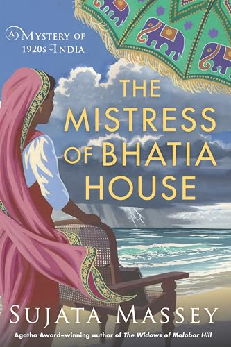 Mistress of Bhatia House, The: 4 (A Perveen Mistry Novel)