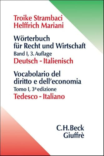 Wörterbuch für Recht und Wirtschaft, Bd.1, Deutsch-Italienisch