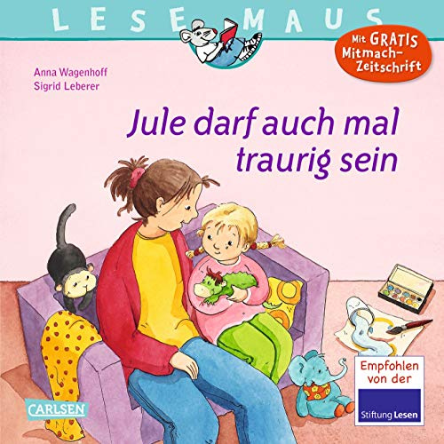 LESEMAUS 129: Jule darf auch mal traurig sein (129)