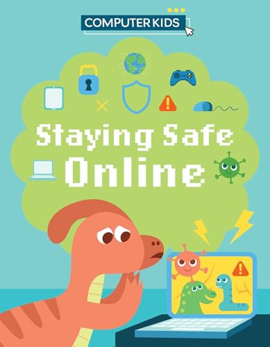 Staying Safe Online (Computer Kids)