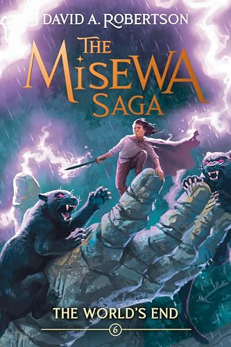 The World's End: The Misewa Saga, Book Six