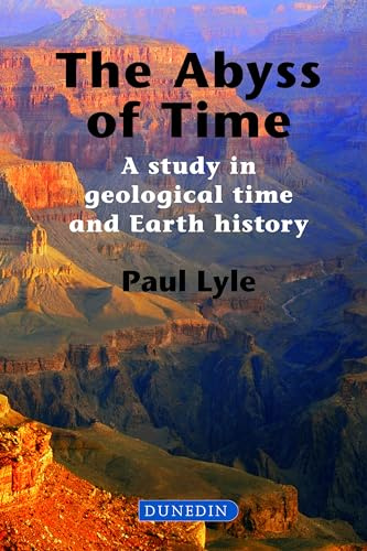 The Abyss of Time: A Study in Geological Time and Earth History