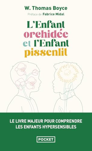 L'Enfant orchidée et l'enfant pissenlit