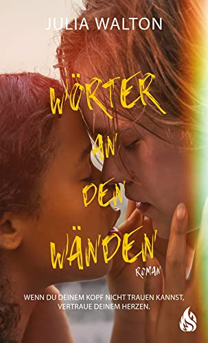Wörter an den Wänden: Roman