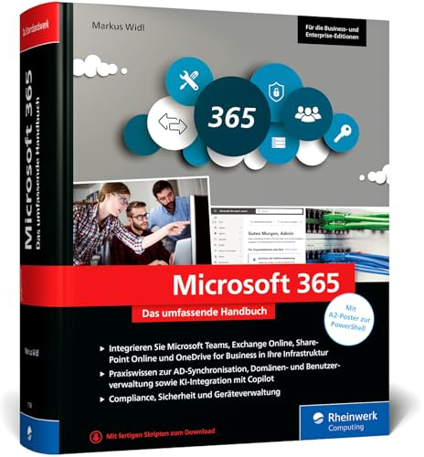 Microsoft 365: Das umfassende Handbuch für alle Admins. Für alle Business- und Enterprise-Editionen geeignet (Ausgabe 2026)