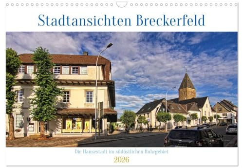Stadtansichten Breckerfeld - Die Hansestadt im südöstlichen Ruhrgebiet (Wandkalender 2026 DIN A3 quer), CALVENDO Monatskalender: Begleiten Sie mich ... Altstadt von Breckerfeld (CALVENDO Orte)