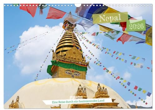 Nepal Eine Reise durch ein faszinierendes Land (Wandkalender 2026 DIN A3 quer), CALVENDO Monatskalender: Eine Reise durch ein Land mit vielen Gegensätzen. (CALVENDO Orte)