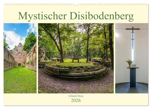 Mystischer Disibodenberg (Wandkalender 2026 DIN A2 quer), CALVENDO Monatskalender: Momentaufnahmen der Klosterruine Disibodenberg (CALVENDO Glaube)