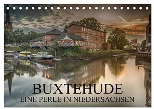 Buxtehude - Eine Perle in Niedersachsen (Tischkalender 2026 DIN A5 quer), CALVENDO Monatskalender: Die Reise durch ein zauberhaftes Städtchen. (CALVENDO Orte)
