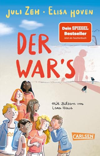Der war's: Eine Geschichte über Mobbing, Schuld und Vorurteile – Kinderbuch ab 8 Jahren über eine Schulklasse, die jemanden falsch verdächtigt und dabei Gerechtigkeit lernt