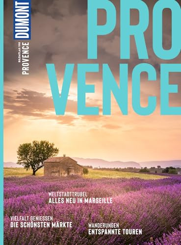 DUMONT Bildatlas Provence: Das praktische Reisemagazin zur Einstimmung.