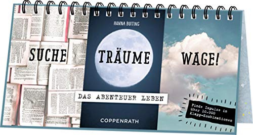 Dreiklapp-Tischkalender - Suche, Träume, Wage!: Das Abenteuer Leben