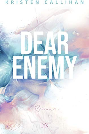Dear Enemy: Roman (Between Us, Band 1)