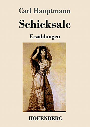Schicksale: Erzählungen