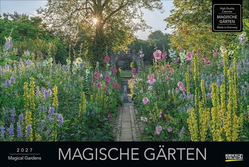Magische Gärten 2027: Großer Foto-Wandkalender mit Bildern von verwunschenen Gärten. Edler schwarzer Hintergrund. PhotoArt Panorama Querformat: 58x39 cm.
