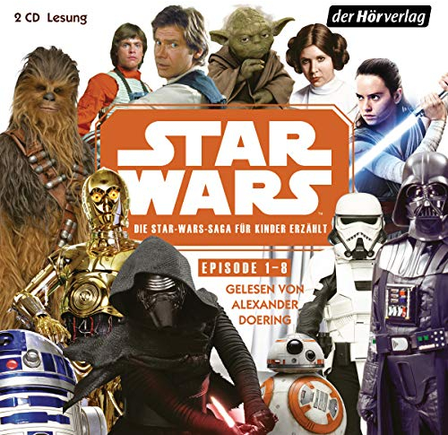 Star Wars Episode 1-8: Die Star Wars-Saga für Kinder erzählt