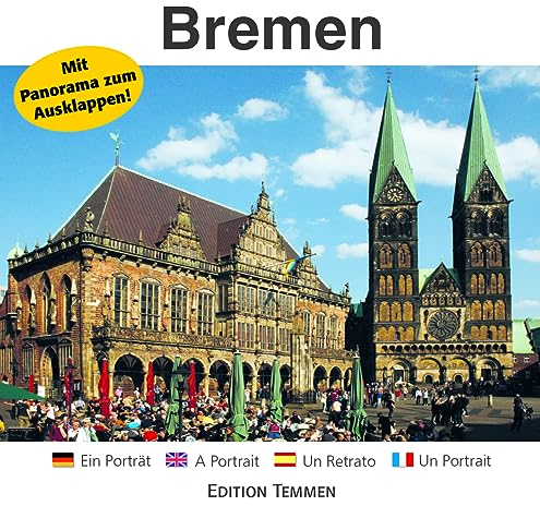 Bremen: Ein Porträt / A Portrait / Un Retrato / Un Portrait