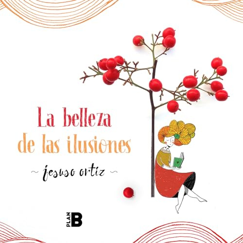 La Belleza de Las Ilusiones / The Beauty of Illusions (Somos B)