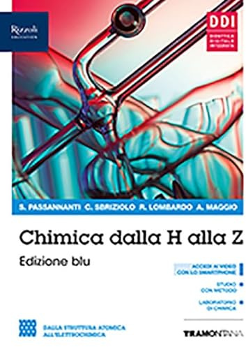 Chimica dalla A alla Z. Ediz. blu. Per il secondo biennio delle Scuole superiori. Con e-book. Con espansione online. Dalla struttura atomica all'elettrochimica (Vol. 2)