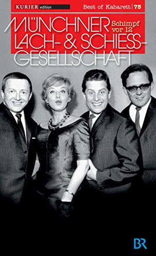 Münchner Lach- & Schiessgesellschaft - Schimpf vor 12 - Edition Best of Kabarett 75