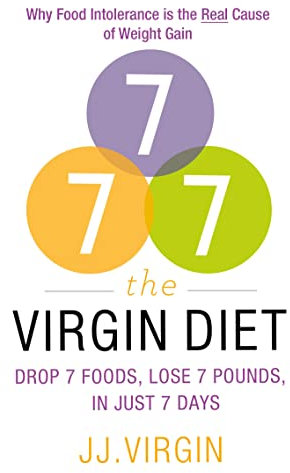 The Virgin Diet: Drop 7 Foods to Lose 7 Pounds in 7 Days