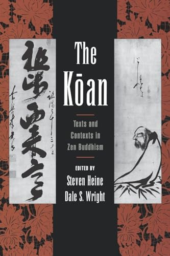 The Koan: Texts and Contexts in Zen Buddhism