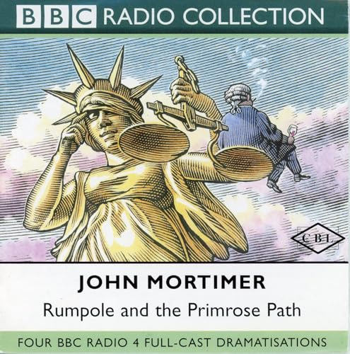 Rumpole And The Primrose Path (BBC Radio Collection)