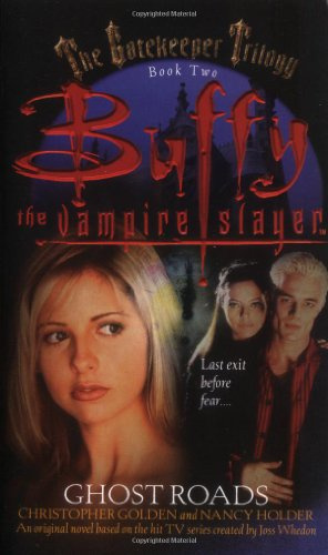 Ghost Roads (Buffy Adult)