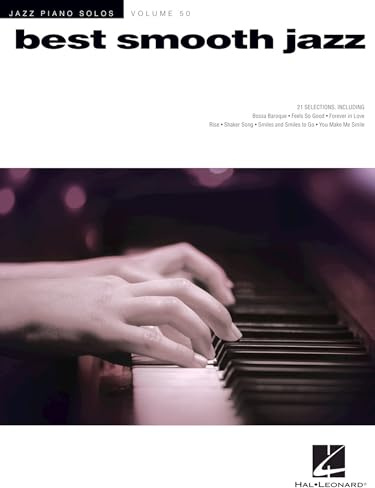 Best Smooth Jazz: Jazz Piano Solos Series Volume 50 (Jazz Piano Solos, 50, Band 50)