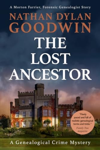The Lost Ancestor (The Forensic Genealogist Series, Band 2)